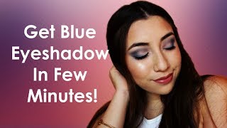 Get Blue Eyeshadow In Few Minutes!