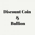 Discount Coint and Bullion